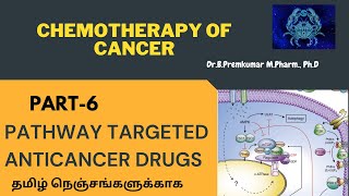 Pathway targeted therapies Chemotherapy of CancerPart6Tamil [upl. by Jar]