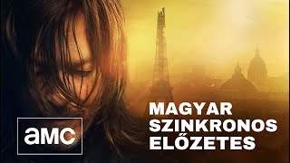 The Walking Dead Daryl Dixon  1 évad  🇭🇺 Szinkronos előzetes  Április 8tól [upl. by Griffin17]