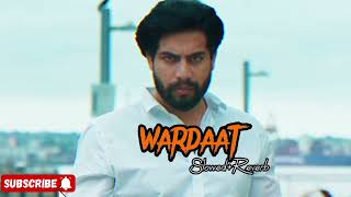 Wardaat  singa  slowed and reverb  punjabi song sidhumoosewala goviral slowedandreverb [upl. by Otaner22]