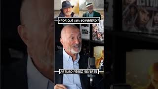 Arturo PérezReverte y el uso del sombrero perezreverte [upl. by Eleumas]