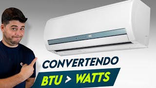 Como Converter BTU para WATTS Cálculo Super Facil  🧐🤯 [upl. by Harris720]