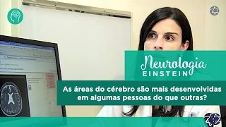 As áreas do cérebro são mais desenvolvidas em algumas pessoas do que outras [upl. by Ravel]