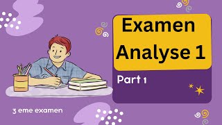 Examen d’analyse 1  part 1  nombres réels  partie entière sup et inf [upl. by Caiaphas]