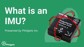 What is an Inertial Measurement Unit IMU [upl. by Eitsim830]