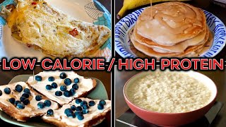 4 LOW Calorie HIGH Protein Breakfast Ideas – BEST way to LOSE Weight and KEEP it OFF [upl. by Azaleah]