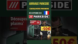 catalogue Lidl Parkside lundi 9 septembre 2024 ✅ arrivage bricolage 🔥 lidl short parkside [upl. by Khajeh890]