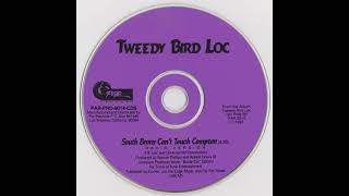 Tweedy Bird Loc  South Bronx Cant Touch Compton Radio Version [upl. by Marys]