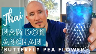 Nam Dok Anchan Recipe  ดอกอัญชัน Clitoria Ternatea butterfly pea tea [upl. by Nonohcle711]