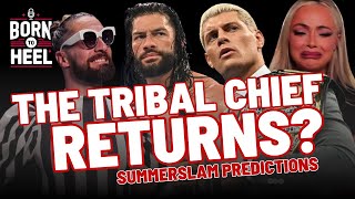 SummerSlam Predictions Judgement Day Drama amp Will Reigns Return  Born to Heel [upl. by Yendys]