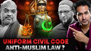 Why are MUSLIMS Against UNIFORM CIVIL CODE  Is it BIASED [upl. by Tenrag]