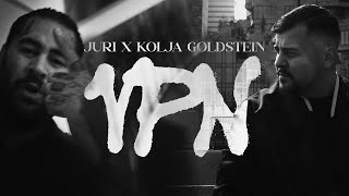 JURI x Kolja Goldstein  VPN Official Music Video [upl. by Montgomery704]