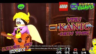 Lego DC SuperVillains Level 20  You Kantouch This STORY  HTG [upl. by Aushoj]