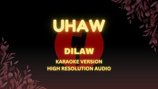 Uhaw  Dilaw Karaoke Version HiRes Audio [upl. by Arayt]