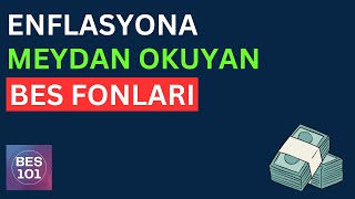 ENFLASYONA MEYDAN OKUYAN BES FONLARI  Emeklilik Yatırımı İçin [upl. by Afital364]