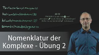 Nomenklatur der Komplexe Übung 2  Anorganische Chemie [upl. by Luhar925]