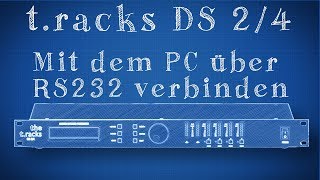 TRacks DS 24 mit einen PC Einstellen über RS232 Tutorial [upl. by Girvin82]