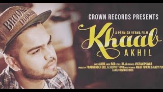 KHAAB AKHIL NEW PUNJABI SONG 2016 FEAT PARMISH VERMA CROWN RECORDS LYRICS [upl. by Corrina]