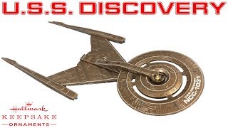 USS Discovery 2018 Hallmark Keepsake Ornament [upl. by Chrysa]