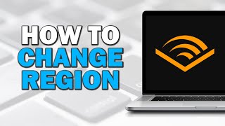 How To Change Region In Audible Quick Tutorial [upl. by Eenhat430]