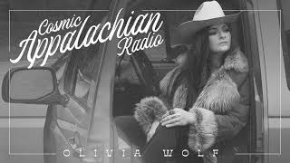 Olivia Wolf  Cosmic Appalachian Radio Official Audio [upl. by Aihsema]