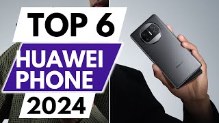 Top 6 Best Huawei Phones In 2024 [upl. by Hillegass]