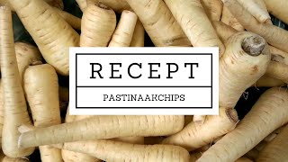 Recept Pastinaakchips  Tuinennl [upl. by Aihsat]