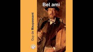 Bel ami Livre Audio par Guy de Maupassant [upl. by Airamana]