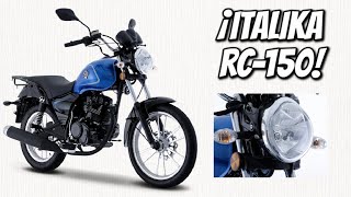 ¡Hablemos de la RC150  ITALIKA [upl. by Nevaeh798]