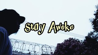 MATS  STAY AWOKE Lyrics Video [upl. by Orit92]