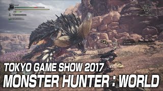 Monster Hunter World  TGS 2017 Stage Presentation [upl. by Shaw]