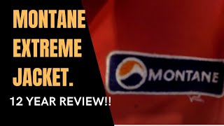 Montane Extreme Jacket 12 YEAR REVIEW [upl. by Dee68]