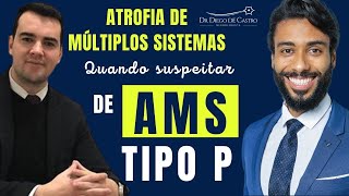 Parkinsonismo  Conheça a Atrofia de Múltiplos Sistemas Tipo P  Dr Diego de Castro Neurologista [upl. by Brod]