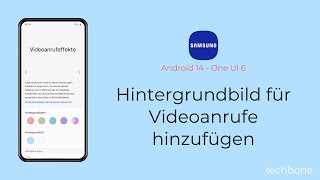 Hintergrundbild für Videoanrufe hinzufügen  Samsung Android 14  One UI 6 [upl. by Alliuqat340]