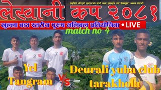 Lekhani cup 2081 deurali yuba club tarakhola vs ycl tangram volleyball live [upl. by Malchus788]