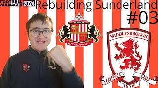 OFF TO A GOOD START  PART 3  REBUILDING SUNDERLAND  FM24 [upl. by Genna111]