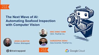 WEBINAR The Next Wave of AI Automating Seafood Inspection with Computer Vision [upl. by Nnaeel456]