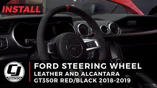 20182023 Mustang Install Ford GT350R Red and Black Leather and Alcantara Steering Wheel [upl. by Housen]