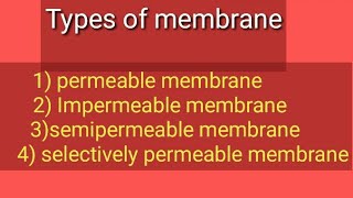 Types of membrane  permeable membrane  impermeable membrane  semipermeable membrane [upl. by Dietz833]