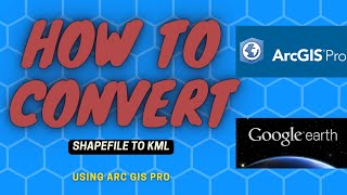 HOW TO CONVERT SHAPEFILE TO KML FILE IN ARC GIS PRO ARC GIS [upl. by Isidoro]