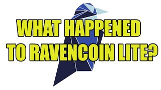 What Happened to Ravencoin Lite Avian Network X16rt [upl. by Iidnarb]