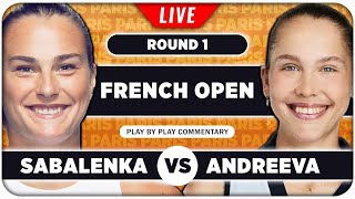 SABALENKA vs ANDREEVA • French Open 2024 • LIVE Tennis PlaybyPlay Stream [upl. by Nagek614]