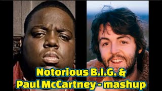 Notorious BIG amp Paul McCartney  mashup  Nineteen Hundred amp Eighty Five  Can I Get Witcha [upl. by Anerroc251]