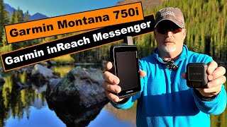 Garmin Montana 750i vs Garmin inReach Messenger [upl. by Annaigroeg682]