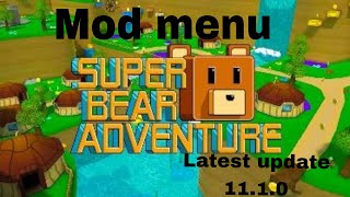 Super bear adventure v1110 latest version with tutorial  mod menu godmode ect [upl. by Cassandre]