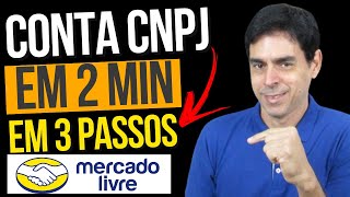 COMO CRIAR CONTA PARA VENDER NO MERCADO LIVRE COM CNPJ EM 2 MIN TUTORIAL COMPLETO [upl. by Ecraep311]