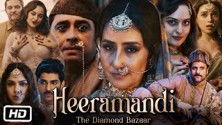 Heeramandi Full HD Movie Web Series OTT Explanation  Manisha Koirala  Sonakshi Sinha  Richa C [upl. by Tonye654]