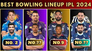 Best BOWLING LineUp in IPL 2024 Ranking All Teams 10 to 1  Top 10 Strongest Team  KKR MI RCB [upl. by Adabel]