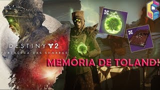 Destiny 2 Memória de Toland Jornada da Eris [upl. by Alyel]