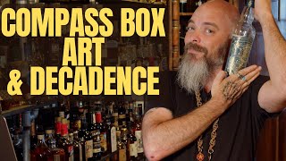 Compass Box Art amp Decadence [upl. by Py570]