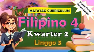 Filipino 4 Q2 Week 3 MATATAG PowerPoint Presentation matatagcurriculum matatag grade4 [upl. by Aihsetel]